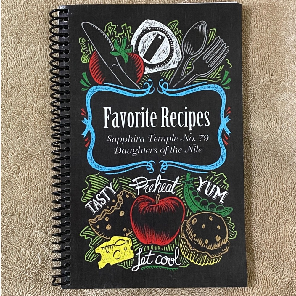 Favorite Recipes Sapphira Temple No. 79 Daughters‎ of the Nile Cookbook 2018